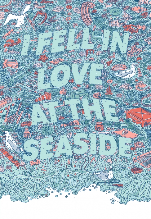 Image shows an ocean covered in plastic and junk. Reversed out of the junk are the words " I fell in love at the Seaside" | ©Ida Henrich
